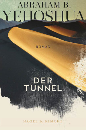 Der Tunnel von Abraham B. Yehoshua Parkbuchhandlung Buchhandlung Bonn Bad Godesberg