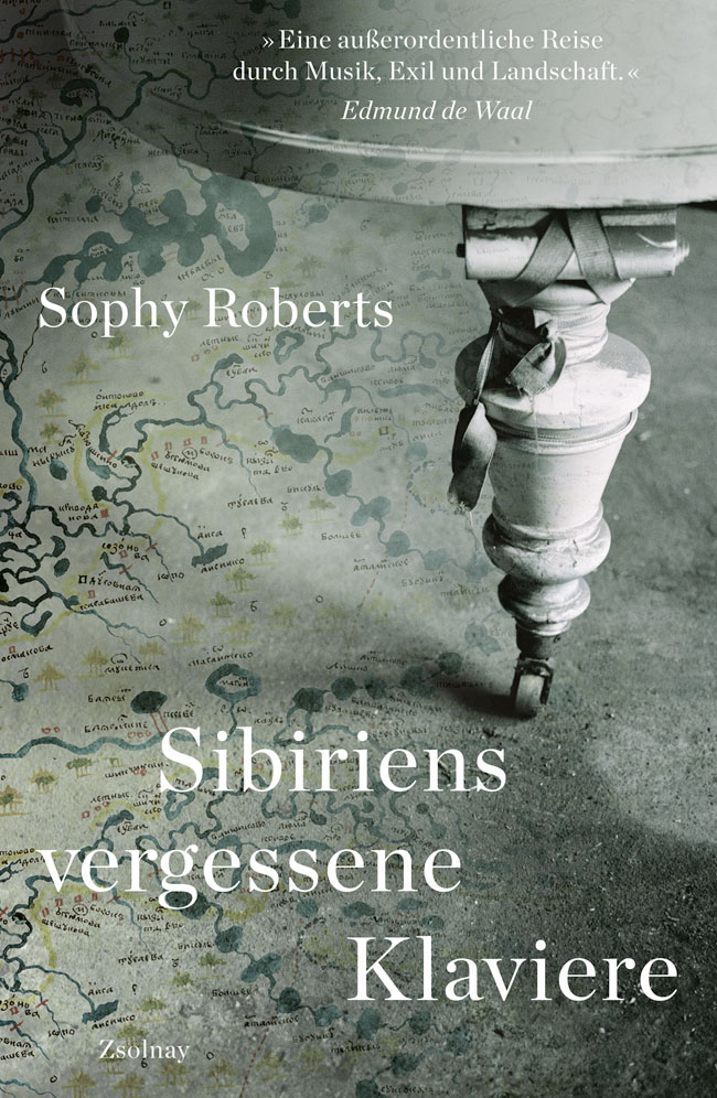 Sibiriens vergessene Klaviere von Sophy Roberts Parkbuchhandlung Buchhandlung Bonn Bad Godesberg