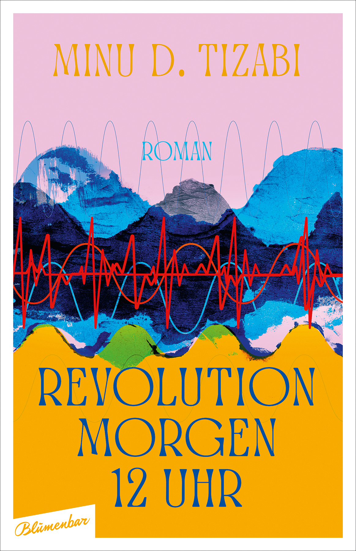 Revolution morgen 12 Uhr von Minu D. Tizabi Parkbuchhandlung Buchhandlung Bonn Bad Godesberg