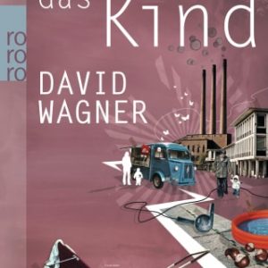 david-wagner-spricht-das-kind-autofiktion-themenreihe-parkbuchhandlung