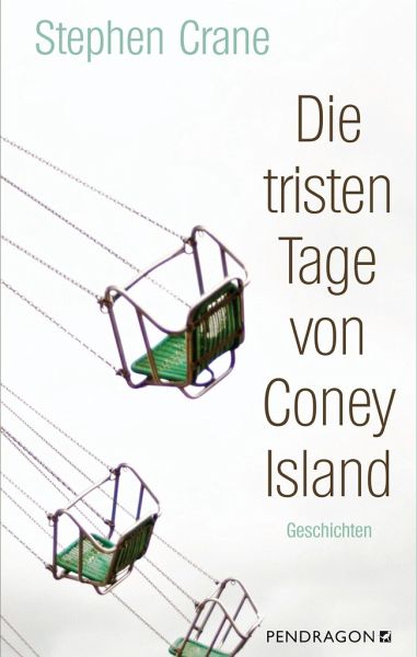 Die tristen Tage von Coney Island von Stephen Crane Parkbuchhandlung Buchhandlung Bonn Bad Godesberg