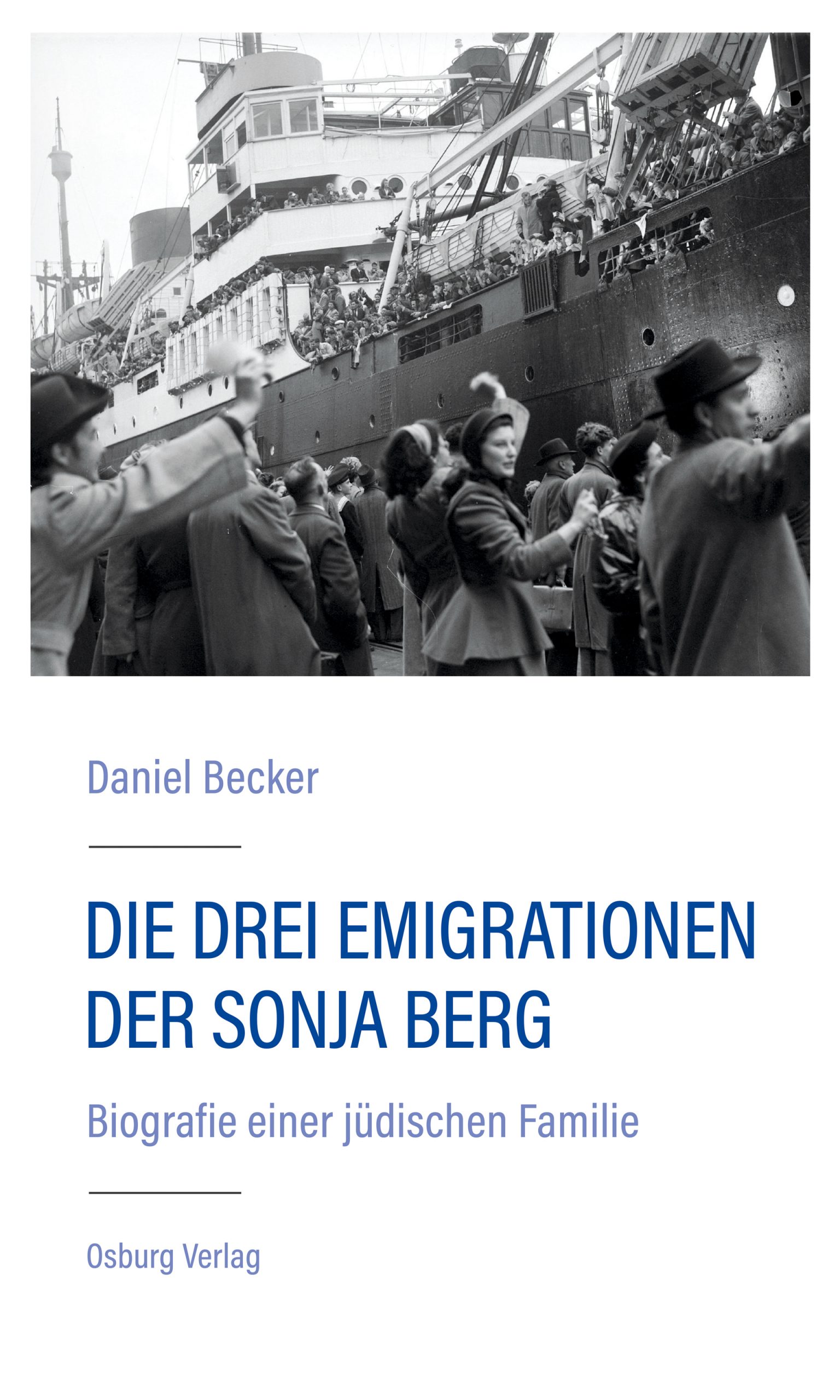 Die drei Emigrationen der Sonja Berg von Daniel Becker Parkbuchhandlung Buchhandlung Bonn Bad Godesberg