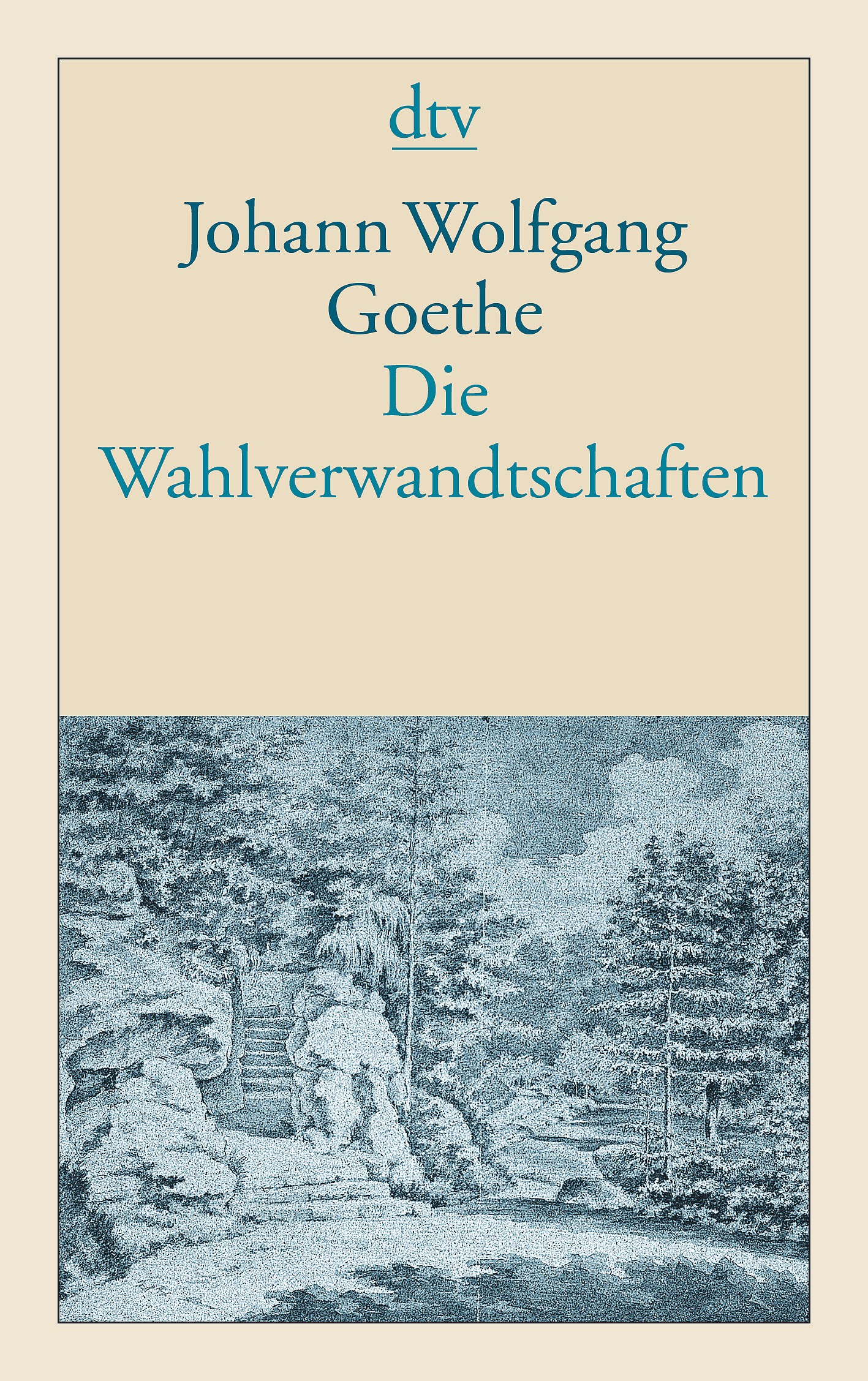Die Wahlverwandtschaften von Johann Wolfgang von Goethe Parkbuchhandlung Buchhandlung Bonn Bad Godesberg