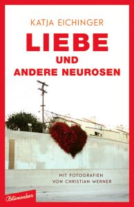 Katja Eichinger liest »Liebe und andere Neurosen« Parkbuchhandlung Buchhandlung Bonn Bad Godesberg