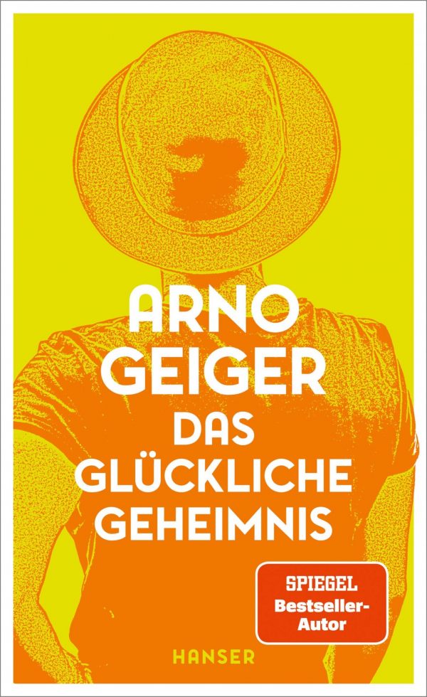 Das glückliche Geheimnis von Arno Geiger Parkbuchhandlung Buchhandlung Bonn Bad Godesberg