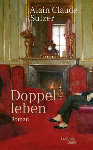 Alain Claude Sulzer liest aus »Doppelleben« Parkbuchhandlung Buchhandlung Bonn Bad Godesberg