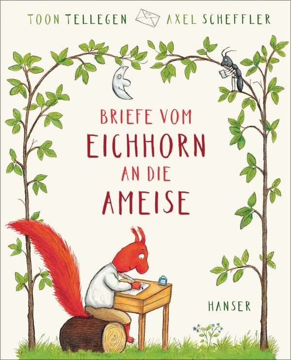 Briefe vom Eichhorn an die Ameise von Toon Tellegen und Axel Scheffler Parkbuchhandlung Buchhandlung Bonn Bad Godesberg
