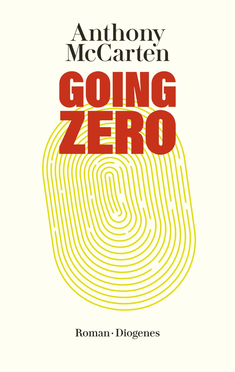 Going Zero von Anthony McCarten Parkbuchhandlung Buchhandlung Bonn Bad Godesberg
