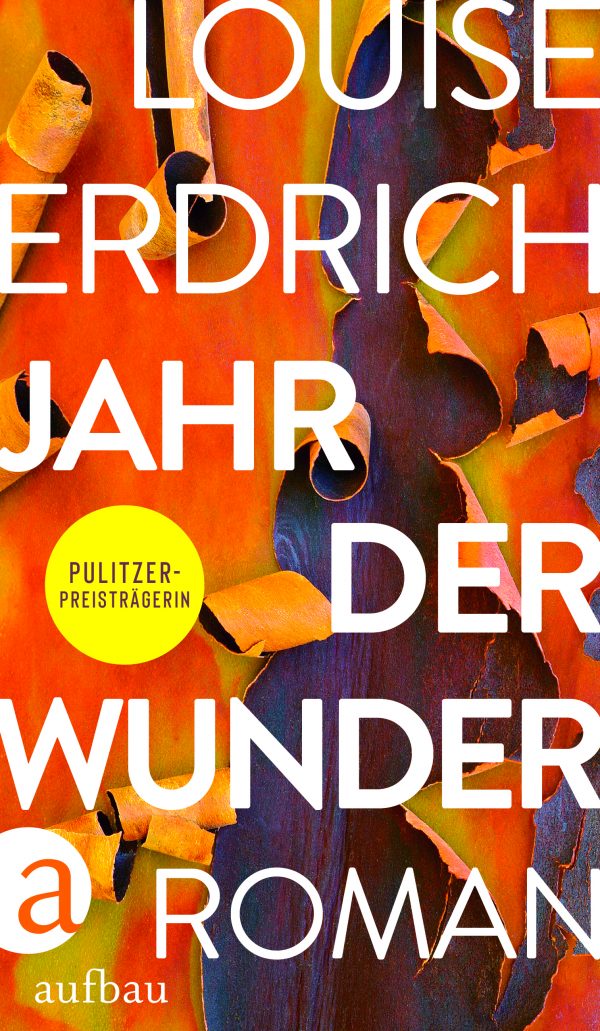 Jahr der Wunder von Louise Erdrich Parkbuchhandlung Buchhandlung Bonn Bad Godesberg