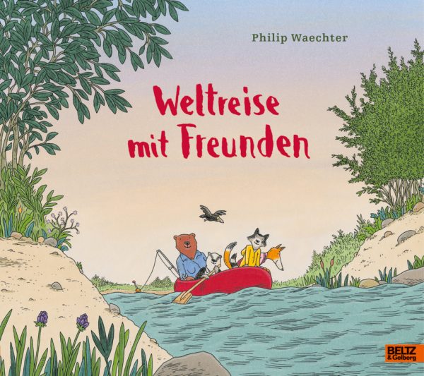 Weltreise mit Freunden von Philip Waechter Parkbuchhandlung Buchhandlung Bonn Bad Godesberg