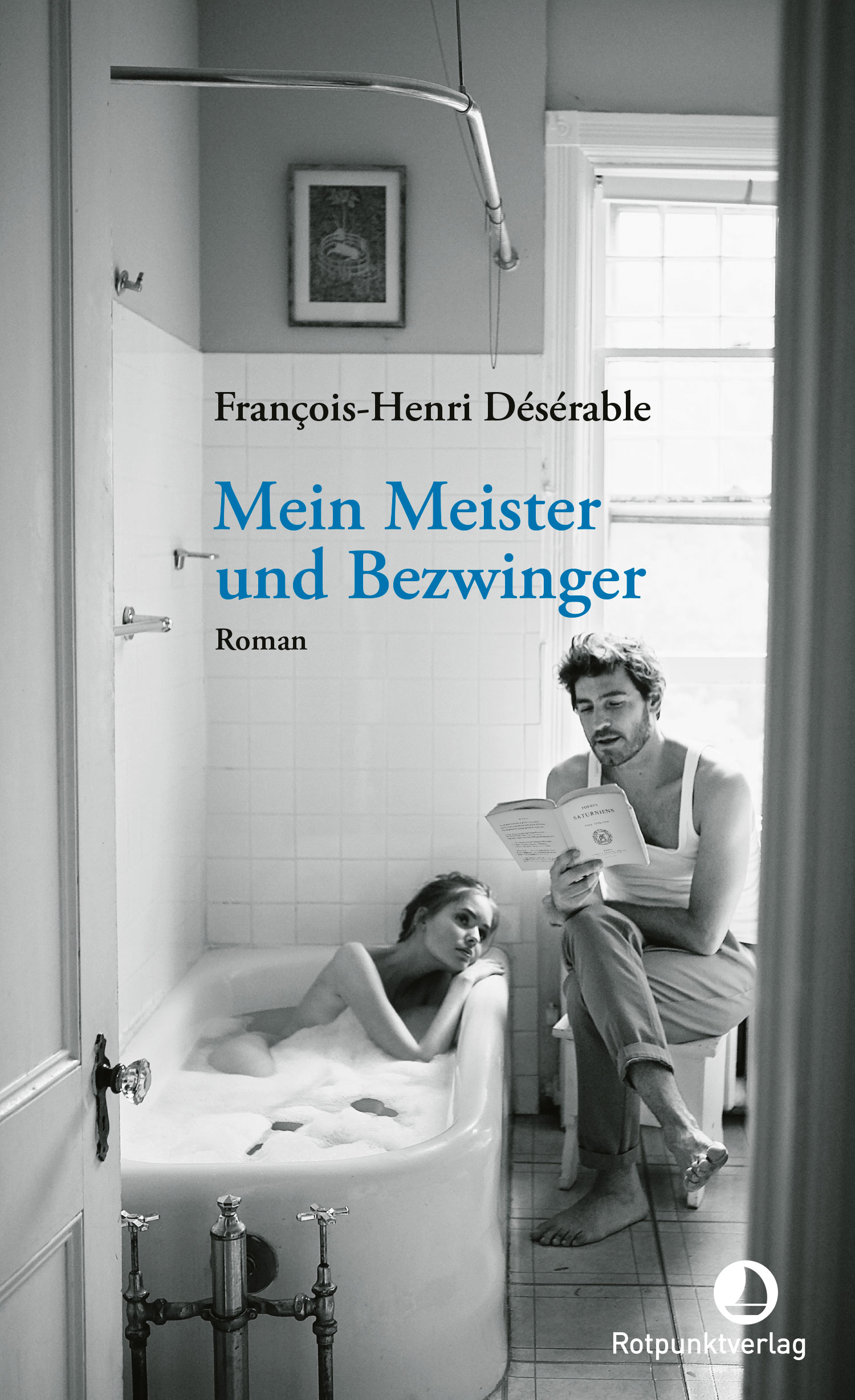 Mein Meister und Bezwinger von François-Henri Désérable Parkbuchhandlung Buchhandlung Bonn Bad Godesberg