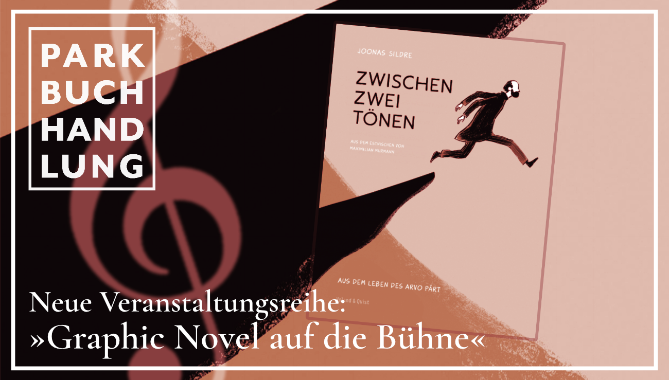 Neue Veranstaltungsreihe: »Graphic Novel auf die Bühne« Parkbuchhandlung Buchhandlung Bonn Bad Godesberg