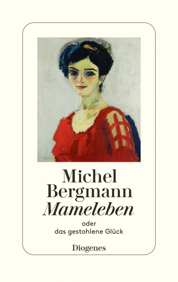 Mameleben oder das gestohlene Glück von Michel Bergmann Parkbuchhandlung Buchhandlung Bonn Bad Godesberg