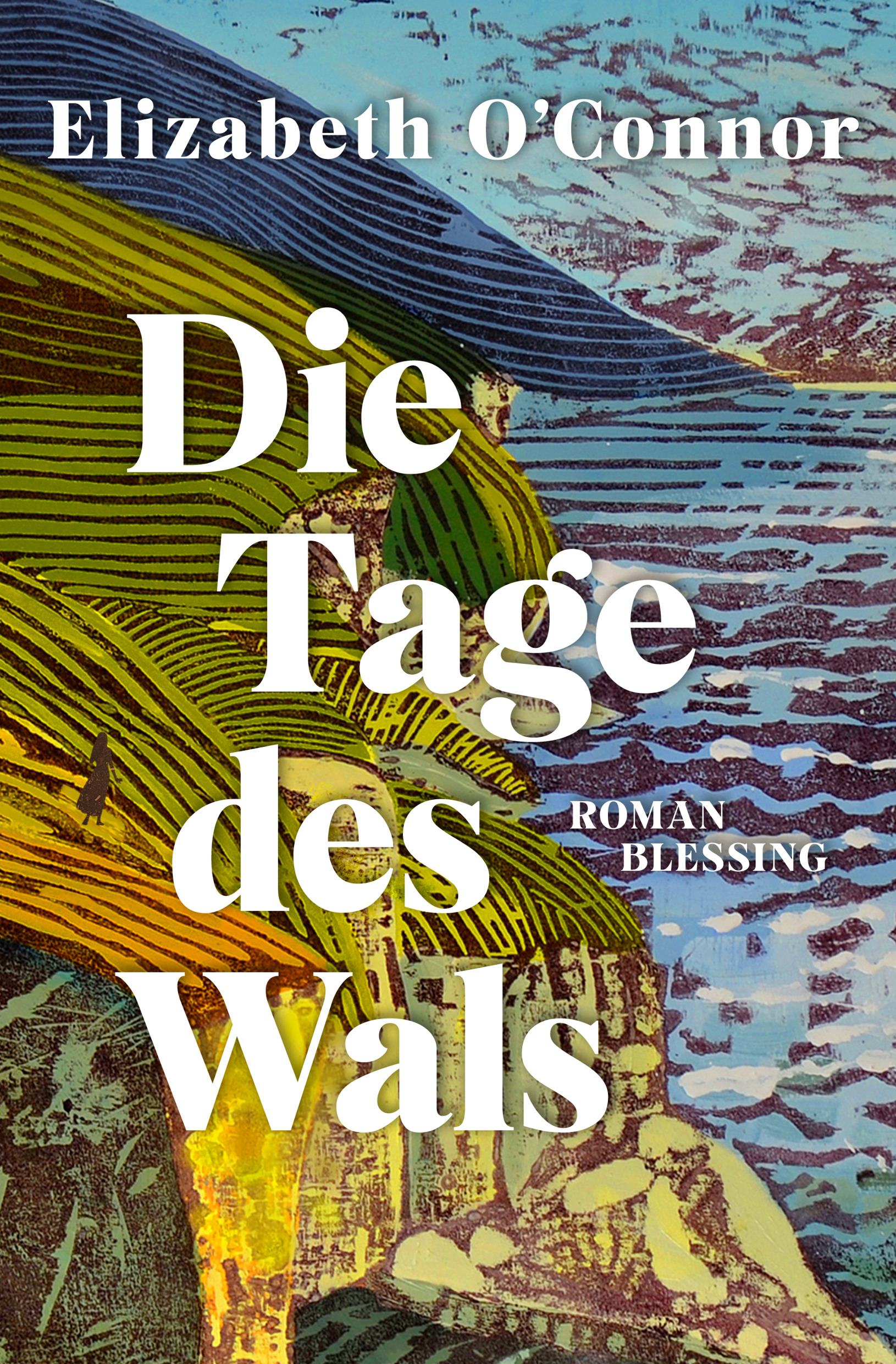 Die Tage des Wals von Elizabeth O'Connor