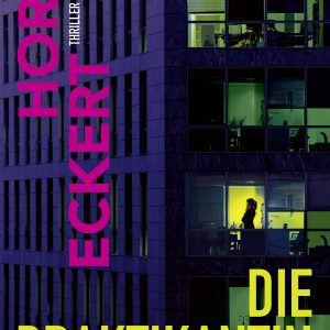 Die Praktikantin von Horst Eckert