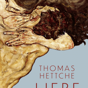 Liebe von Thomas Hettche